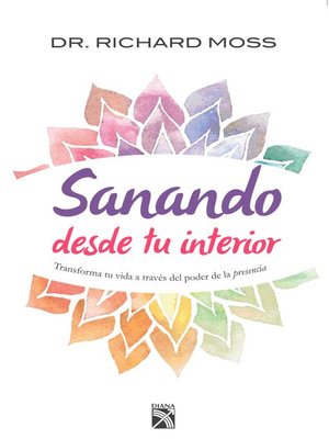 cover image of Sanando desde tu interior
